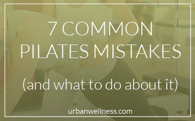 Seven Common Pilates Mistakes